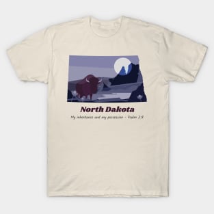 USA State of North Dakota Psalm 2:8 - My Inheritance and possession T-Shirt